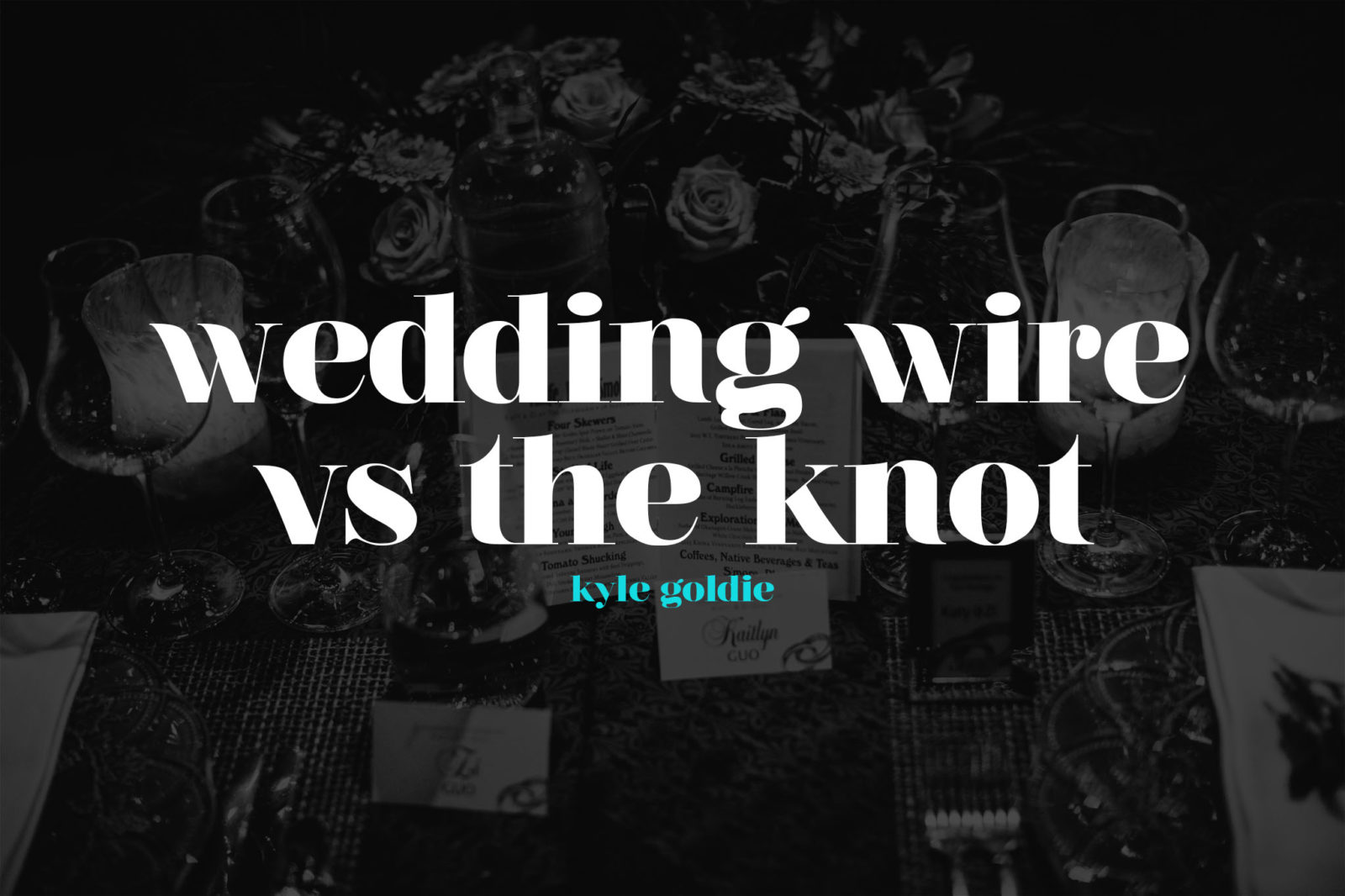 Wedding Wire vs The Knot Kyle Goldie's Take On The Storefronts