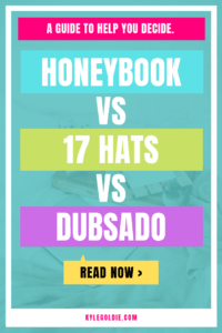 Honeybook vs 17 Hats vs Dubsado. A Guide to Help You Decide.